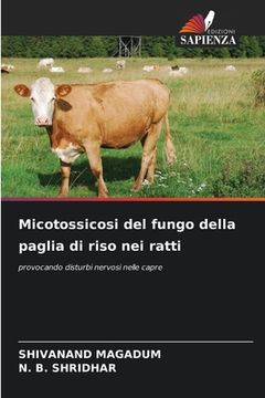 portada Micotossicosi del fungo della paglia di riso nei ratti (en Italiano)