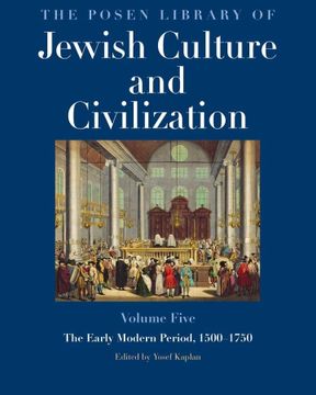 portada The Posen Library of Jewish Culture and Civilization, Volume 5: The Early Modern Era, 1500-1750 