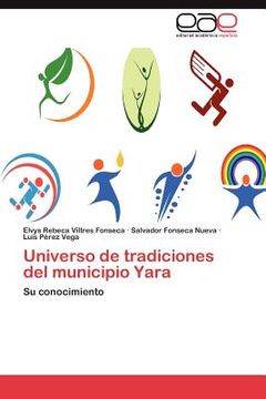 portada universo de tradiciones del municipio yara (in English)