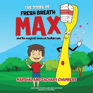 portada Fresh Breath Max and the Magical Musical Toothbrush (en Inglés)