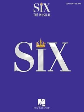 portada Six: The Musical - Easy Piano Selections with Lyrics (in English)