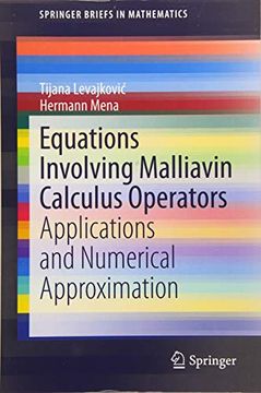 portada Equations Involving Malliavin Calculus Operators: Applications and Numerical Approximation (Springerbriefs in Mathematics) (en Inglés)