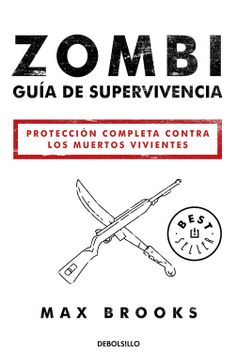 portada Zombi: Guía de Supervivencia: Protección Completa Contra los Muertos Vivientes (in Spanish)