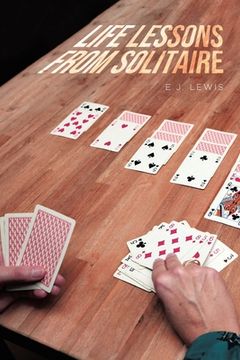 portada Life Lessons From Solitaire (in English)
