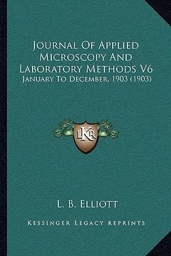 portada journal of applied microscopy and laboratory methods v6: january to december, 1903 (1903) (in English)