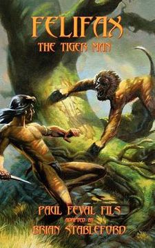 portada Felifax the Tiger Man (in French)