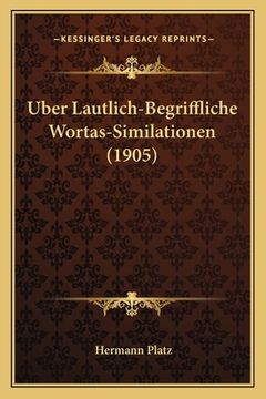 portada Uber Lautlich-Begriffliche Wortas-Similationen (1905) (in German)