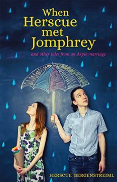portada When Herscue Met Jomphrey and Other Tales from an Aspie Marriage (en Inglés)
