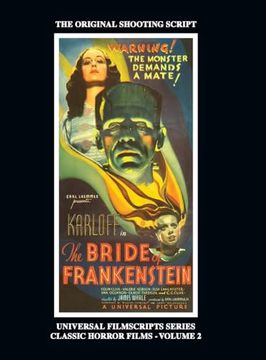 portada The Bride of Frankenstein - Universal Filmscripts Series, Classic Horror Films - Volume 2 (hardback) (in English)