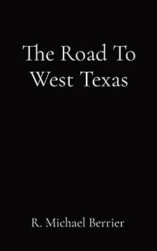 portada The Road to West Texas (en Inglés)