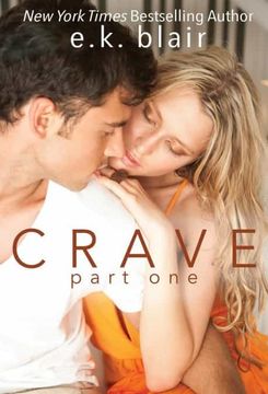 portada Crave, Part One: Book 1 of 2 (1) (Crave Duet) (in English)