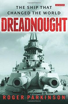 portada Dreadnought: The Ship that Changed the World