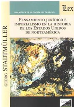 portada Pensamiento jurídico e imperialismo en la historia de los Estados Unidos de norteamérica (in Spanish)