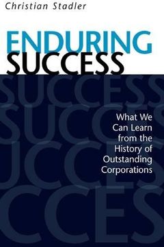 portada Enduring Success: What we can Learn From the History of Outstanding Corporations (en Inglés)