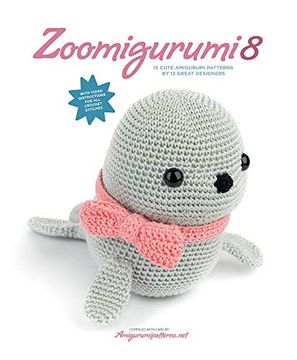 portada Zoomigurumi 8: 15 Cute Amigurumi Patterns by 13 Great Designers (en Inglés)