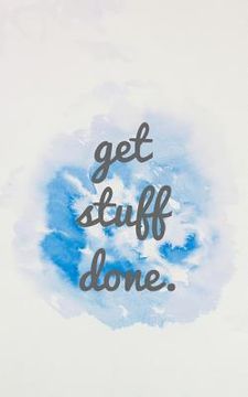 portada Get Stuff Done: Make it happens! (en Inglés)