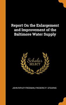 portada Report on the Enlargement and Improvement of the Baltimore Water Supply 
