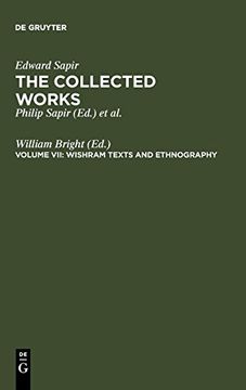 portada Wishram Texts and Ethnography: Wishram Texts and Ethnography v. 7 (Edward Sapir: The Collected Works of Edward Sapir) 