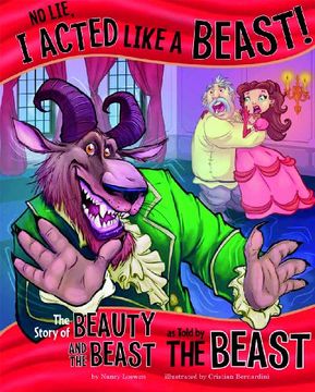 portada no lie, i acted like a beast!: the story of beauty and the beast as told by the beast (en Inglés)