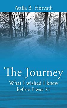 portada The Journey: What i Wished i Knew Before i was 21 
