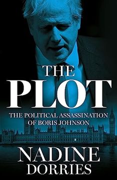 portada The Plot: The Political Assassination of Boris Johnson (in English)