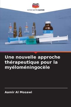 portada Une nouvelle approche thérapeutique pour la myéloméningocèle (en Francés)