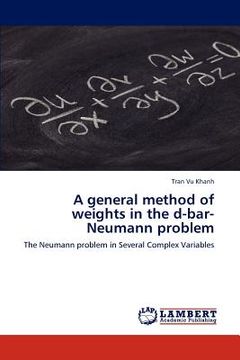 portada a general method of weights in the d-bar-neumann problem (in English)