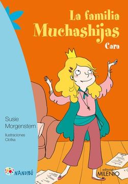 La familia Muchashijas. Cara (Nandibú)