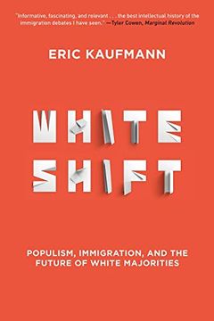 portada Whiteshift: Populism, Immigration, and the Future of White Majorities (en Inglés)