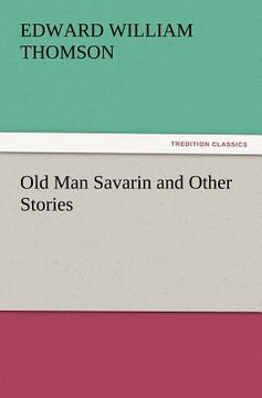 portada old man savarin and other stories (in English)