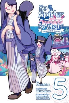 So I'm a Spider, So What? the Daily Lives of the Kumoko Sisters, Vol. 5 (en Inglés)