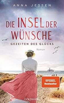portada Die Insel der Wünsche - Gezeiten des Glücks: Roman - die Helgoland-Saga 2 (in German)