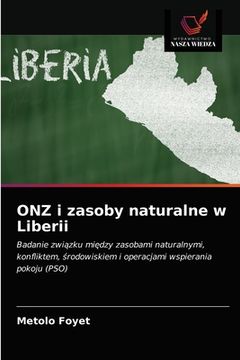 portada ONZ i zasoby naturalne w Liberii (in Polaco)