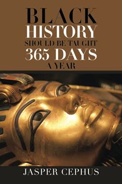 portada Black History Should be Taught 365 Days a Year (en Inglés)