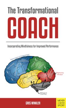portada The Transformational Coach: Incorporating Mindfulness for Imroved Performance (en Inglés)