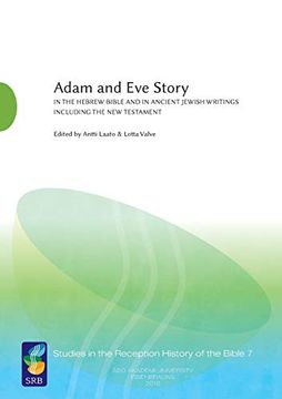 portada Adam and eve Story Vol. 1: In the Hebrew Bible and in Ancient Jewish Writings Including the new Testament (en Inglés)