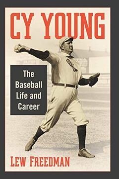 portada Cy Young: The Baseball Life and Career (en Inglés)