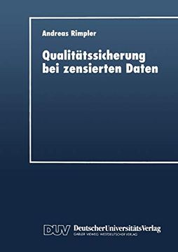 portada Qualitätssicherung bei Zensierten Daten: Statistische Verfahren zur Entscheidungsfindung (en Alemán)
