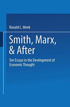 portada Smith, Marx, & After: Ten Essays in the Development of Economic Thought