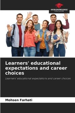 portada Learners' educational expectations and career choices (en Inglés)