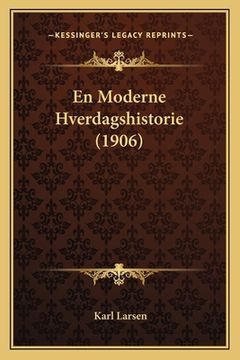 portada En Moderne Hverdagshistorie (1906) (in Danés)