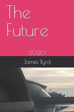 portada The Future: 2020 (en Inglés)
