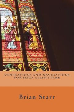 portada Venerations and Navigations For Eliza Allen Starr (en Inglés)