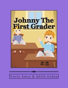 portada Johnny The First Grader (in English)