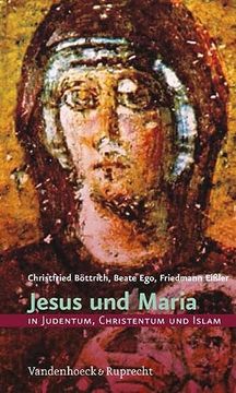 portada Jesus und Maria in Judentum, Christentum und Islam: Judentum, Christentum und Islam: (en Alemán)