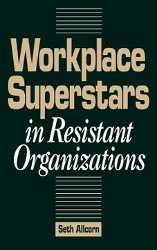 portada workplace superstars in resistant organizations (en Inglés)
