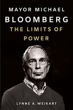 portada Mayor Michael Bloomberg: The Limits of Power (in English)