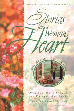portada Stories for a Woman's Heart: Over 100 More Stories to Delight her Soul: 2 (Stories for the Heart) 