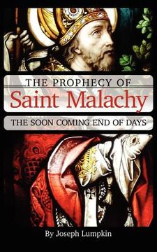 portada the prophecy of saint malachy: the soon coming end of days