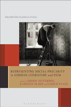 portada Representing Social Precarity in German Literature and Film (New Directions in German Studies) (in English)
